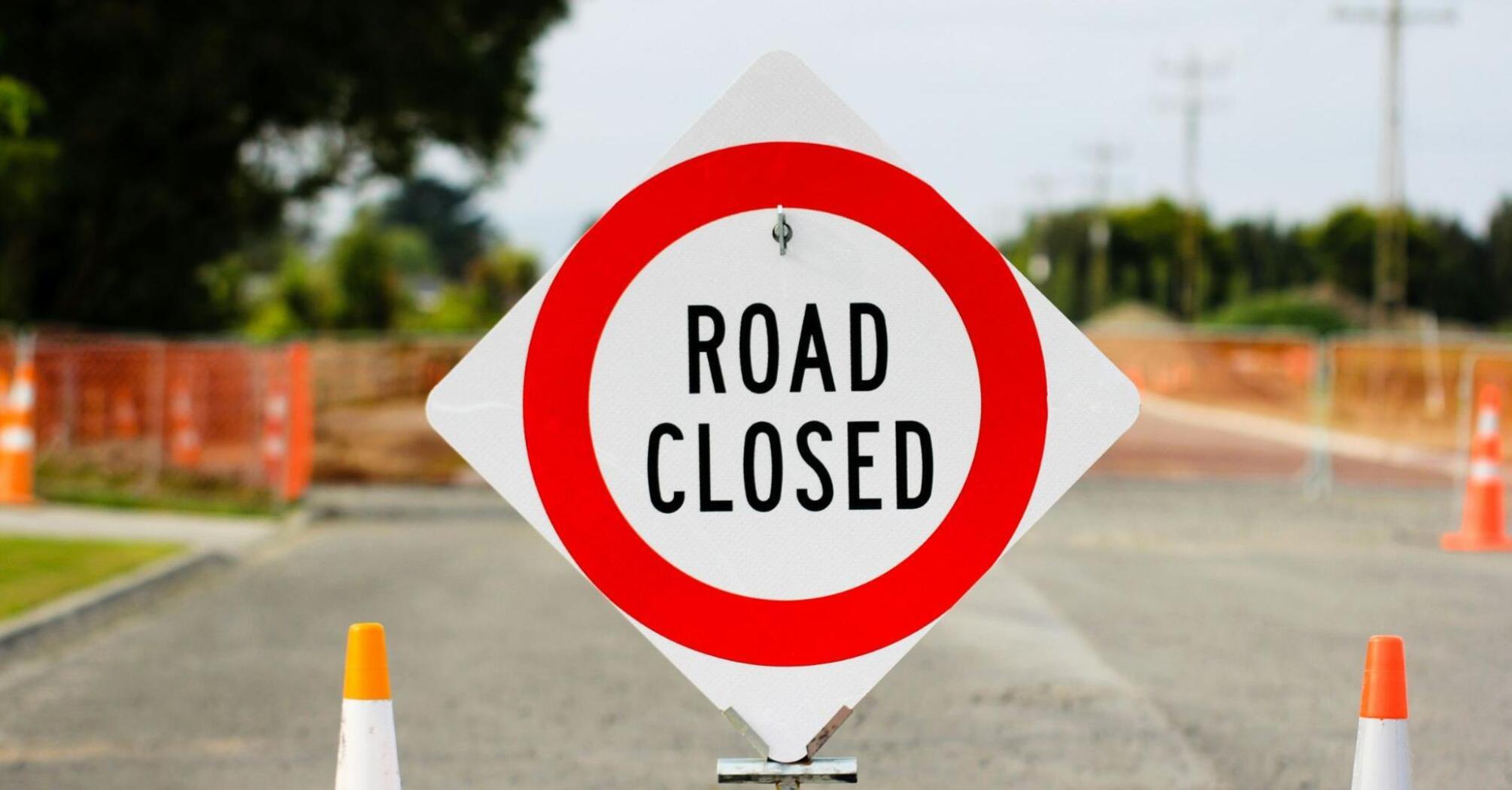 Road closed sign at a construction site