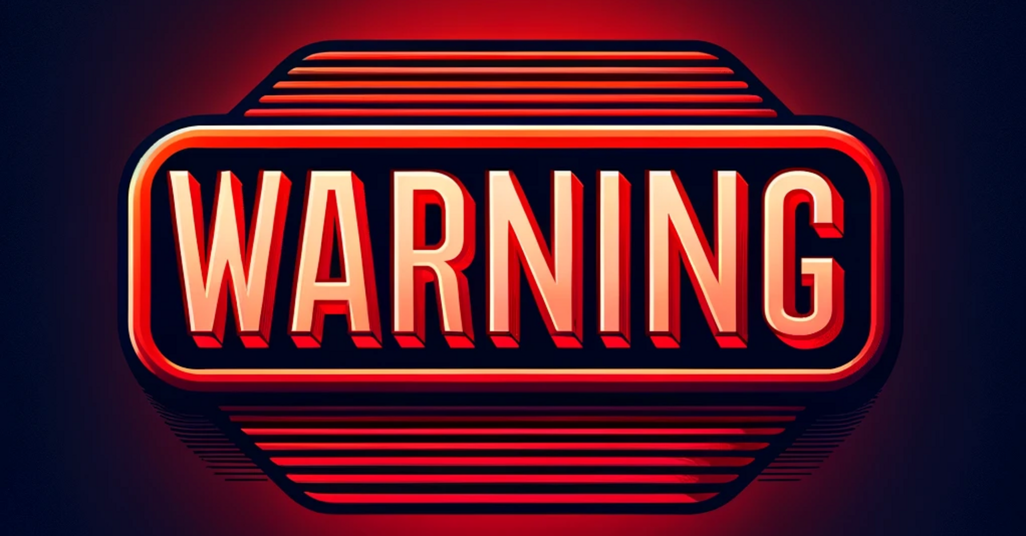 Bold red 'WARNING' text on a dark gradient background